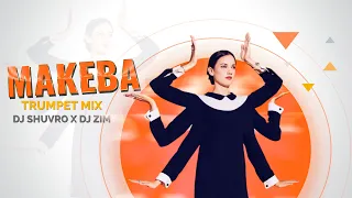 Makeba (Trumpet Mix) | DJ Shuvro & DJ Zim | Jain - Ooohe Makeba