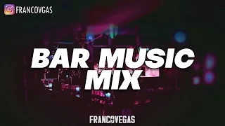 BAR MUSIC | Hit's Edition | Franco Vegas