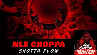 NLE CHOPPA - SHOTTA FLOW LIVE IN WARSAW POLAND