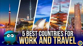 5 Best Countries For Work and Travel