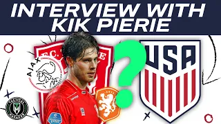 Interview with Kik Pierie | USMNT , Dutch National team and more !