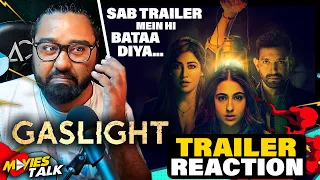 Gaslight - Trailer REACTION | Sara Ali Khan | Vikrant Massey | Chitrangada Singh