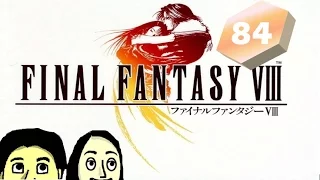 Let's Play Final Fantasy VIII (Blind) Part 84: Love, Friendship and Courage!!!