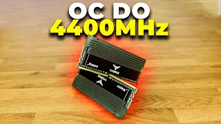 SZYBKI RAM /  4400 MHz po OC / T-Force Xtreem