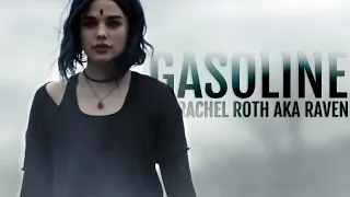 Gasoline || Rachel Roth