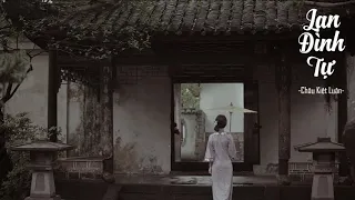 [Vietsub+TikTok] Lan Đình Tự - Châu Kiệt Luân || 蘭亭序 - 周杰倫