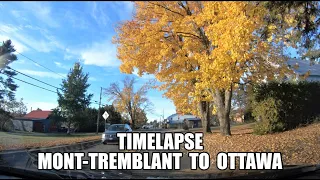 [4K] 🇨🇦 Timelapse - Mont-Tremblant Quebec to Ottawa Ontario Canada 2 Hours Timelapse Drive