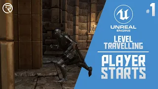 Unreal Engine 4 Tutorial - Level Travelling Part 1: Player Starts