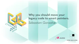 Why you should move your legacy code to smart pointers - Sébastien Gonzalve - CPPP 2021