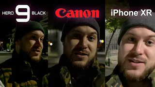 GoPro 9 vs Canon 3800$ vs iPhone XR  видео тест ночью.