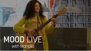 MOOD:LIVE - Mahalia - Silly Girl