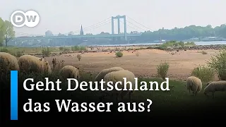 Klimawandel in Deutschland: Der Kampf ums Wasser | DW Nachrichten