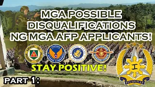 POSSIBLE DISQUALIFICATIONS NG MGA AFP APPLICANTS | ALAMIN! | PART 1