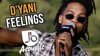 D'Yani | Feelings | Jussbuss Acoustic Season 5