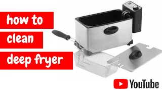 How  To Clean Deep Fryer At Home 2022   (Best deep fryer cleaning today)  clean a fryer