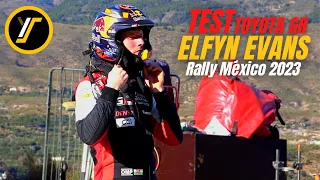 TEST WRC RALLY MÉXICO 2023 | Elfyn Evans - Toyota Yaris GR Rally 1 | [YACSPORTMEDIA]