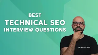 9 must-ask questions for Technical SEO interviews