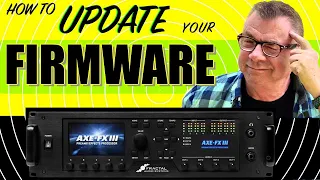 How To Update Your AXE-FX III Firmware - In 5 Minutes!