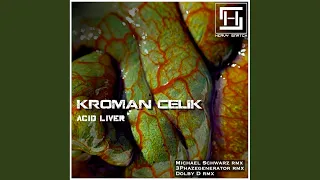 Acid Liver (Michael Schwarz Remix)
