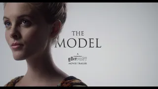 The Model - Trailer Edit Fest 2019