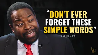 You Will Never Be The Same Again - Les Brown | Motivation