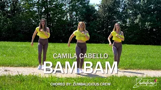 BAM BAM by Camila Cabello ft. Ed Sheeran│Zumba Fitness®│Zumbalicious Crew