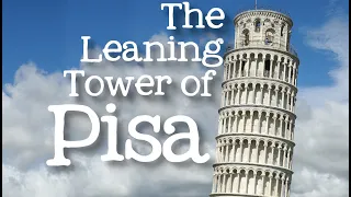 The Leaning Tower of Pisa for Kids: Famous World Landmarks for Children - FreeSchool