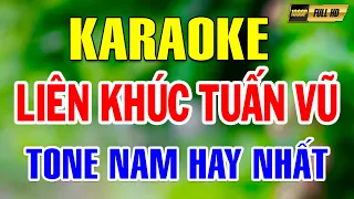 Karaoke Liên Khúc Tuấn Vũ Ngày Xưa Anh Nói ( Tone Nam ) Nhạc Sống Mới | Huỳnh Lê