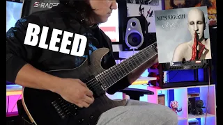 Bleed - Meshuggah [ONE-TAKE GUITAR COVER]