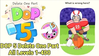 DOP 5 DELETE ONE PART ALL LEVELS 1-400 ||DOP 5 ANSWERS ||LEVEL1-100||WATCH FOR VIDEO 🎥
