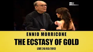Ennio Morricone - L'estasi dell'oro LIVE (Torino 24-03-12)