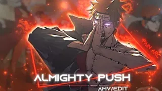 Pain EDIT/AMV  "Almighty push"  | #anime #naruto