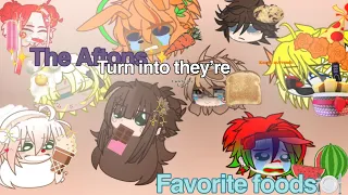 The ✨aftons✨ turn into there favorite foods🍽️//gacha+FnAf//