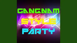 Gangnam Style Extended