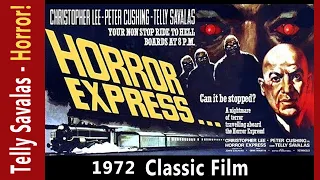 HORROR EXPRESS with Telly Savalas & Christopher Lee 1972