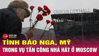 Tin tức | Chào buổi sáng | Tin tức Việt Nam mới nhất 30/3: Thông tin mới nhất vụ khủng bố ở Moscow