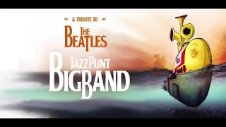 Jazz Punt Big Band: A Tribute to the Beatles [promo video]