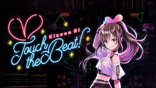 Kizuna AI - Touch the Beat! Trailer (English Ver.)