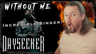 THESE VOCALS BLEW ME AWAY! | Dayseeker | Without Me | Reaction!