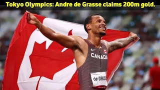 Tokyo Olympics Andre de Grasse claims 200m gold