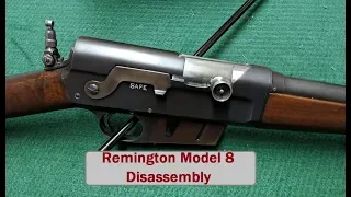 Remington Model 8 Disassembly