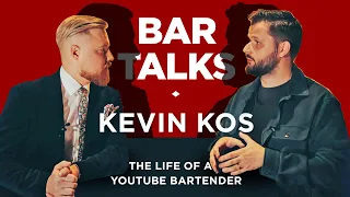 Bar Talks: Kevin Kos - The life of a YouTube Bartender