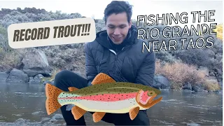 Fishing the Rio Grande near Taos - Record Trout!