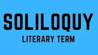 Soliloquy | What is Soliloquy | Literary Term | (In Hindi)