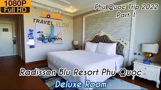 ON THE WAY #11 (P1) | Lần Đầu Đến Phú Quốc & Review Radisson Blu Resort Phu Quoc | DANNY ON THE WAY