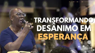 Não há situação que Deus não possa Transformar | Pastora Sandra Alves