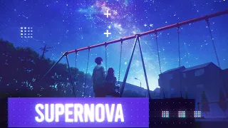 ╭Nightstyle╯Nightcore - Supernova [Lady Faith]