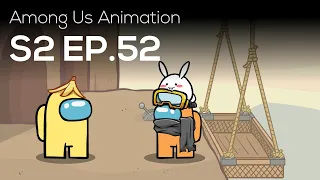 Among Us Animation: S2 (Ep 52)
