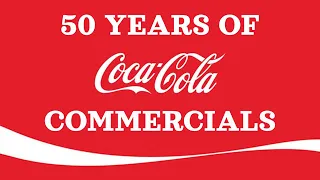 50 Years of Coca Cola Commercials: 1953-2003