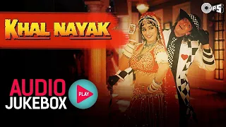 Khal Nayak Jukebox - Full Album Songs | Sanjay Dutt, Jackie Shroff, Madhuri Dixit | Evergreen Hits